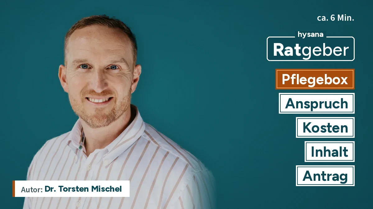 Ratgeber: Pflegebox – Anspruch, Kosten, Inhalt und Antrag, mit Dr. Torsten Mischel